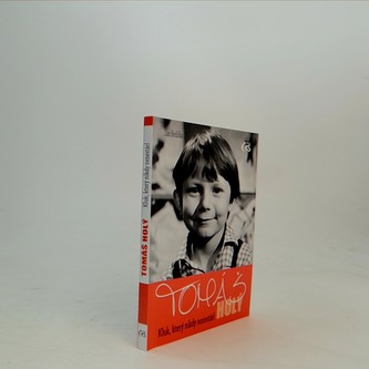 Tomáš Holý- Kluk, který nezestárl