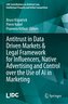 Antitrust in Data Driven Markets & Legal Framework for Influencers, Native Advertising and Control over the Use of AI in Marketi