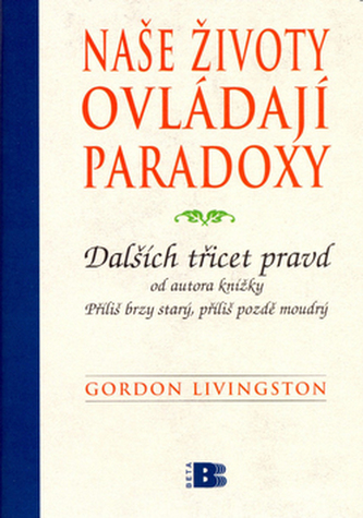 Naše životy ovládají paradoxy