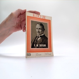 Kdo je 53. F. W. Taylor