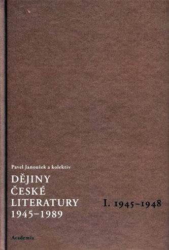 Dějiny české literatury  1. (1945-1989) +CD