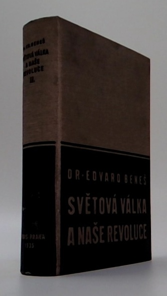 Světová válka a naše revoluce III