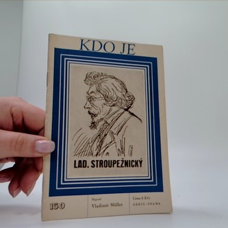 Kdo je 150. Lad. Stroupežnicky