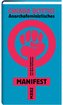 Anarchafeministisches Manifest