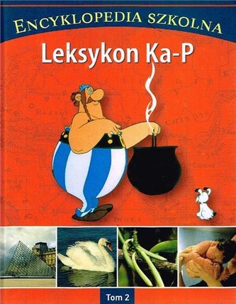 Encyklopedia szkolna, tom 2.Leksykon K-P