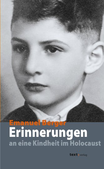 Erinnerungen an eine Kindheit im Holocaust