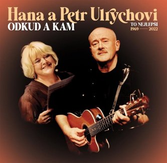 Odkud a kam: To nejlepší 1969-2022 - CD