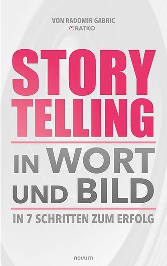 Storytelling in Wort und Bild