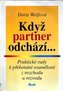 Když partner odchází... praktické rady k překonání osamělosti z