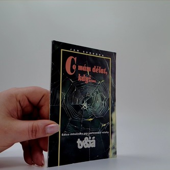 Co mám dělat, když...