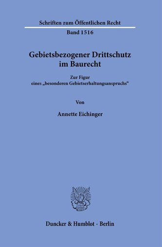 Gebietsbezogener Drittschutz im Baurecht.