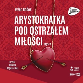 Arystokratka Tom 6 Arystokratka pod ostrzałem miłości Część 1