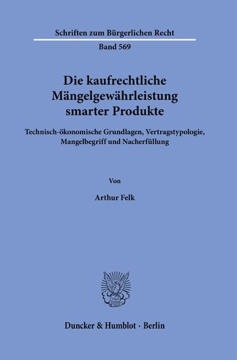 Die kaufrechtliche Mängelgewährleistung smarter Produkte.