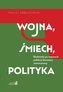 Wojna, śmiech, polityka