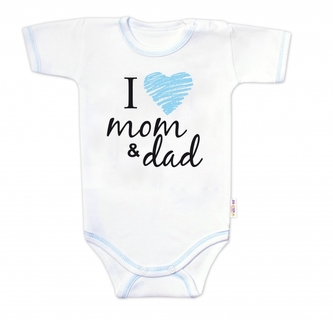 Body krátký rukáv Baby Nellys, I love mom & dad, kluk, vel. 62