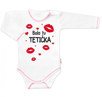 Body dlouhý rukáv s vtipným textem Baby Nellys, Bola tu TETIČKA, vel. 80; 80 (9-12m)