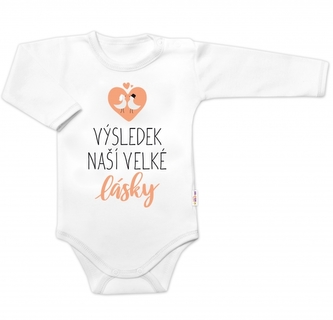 Body dlouhý rukáv, Výsledek naší velké lásky, Baby Nellys, bílé, vel. 86; 86 (12-18m)