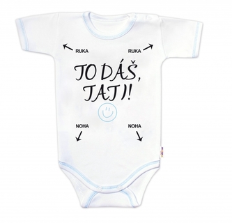 Body krátký rukáv s vtipným textem Baby Nellys, To dáš Tati!, vel. 80, kluk; 80 (9-12m)