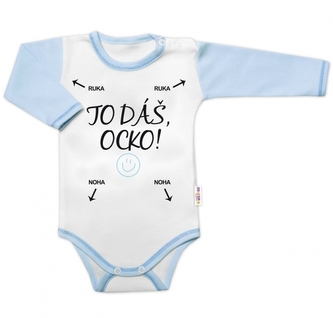 Body dlouhý rukáv s vtipným textem Baby Nellys, TO DÁŠ OCKO, vel. 62, kluk; 62 (2-3m)