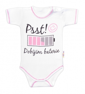 Body krátký rukáv s vtipným textem Baby Nellys, Psst! Dobíjím baterie, holka, vel. 62; 62 (2-3m)