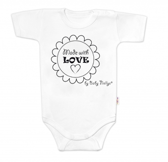 Body krátký rukáv Made with love, Baby Nellys, bílé, vel. 68; 68 (3-6m)