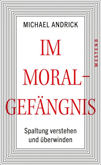 Im Moralgefängnis