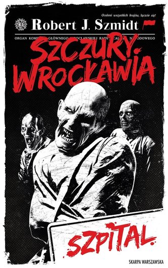 Szczury Wrocławia. Szpital