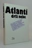 Atlanti drží nebe