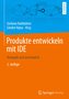 Produkte entwickeln mit IDE