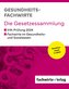 Gesundheitsfachwirte: Die Gesetzessammlung