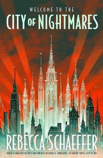 City of Nightmares: The thrilling, surprising young adult urban fantasy City of Nightmares: The thrilling, surprising young adult urban fantasy