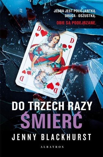 Do trzech razy śmierć.