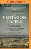 The Pentagon Papers: The Secret History of the Vietnam War