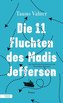 Die 11 Fluchten des Madis Jefferson