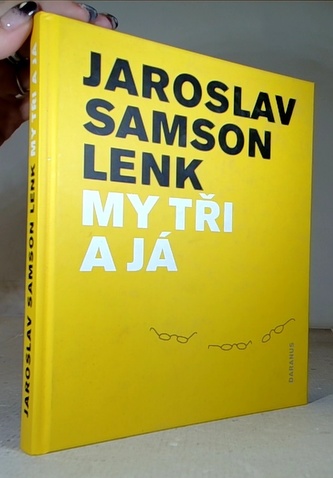 My tři a Já