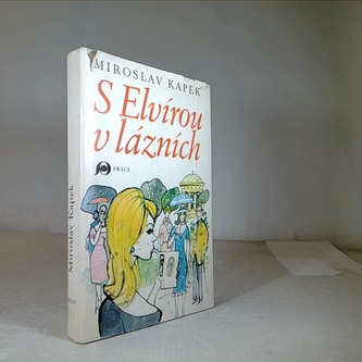 S Elvírou v lázních