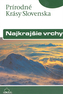 Najkrajšie vrchy - Prírodné krásy Slovenska