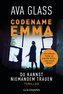 Codename Emma. Du kannst niemandem trauen