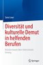Diversität und kulturelle Demut in helfenden Berufen