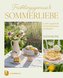 Frühlingsgenuss & Sommerliebe