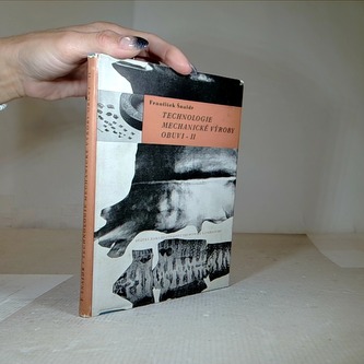 Technologie mechanické výroby obuvi II