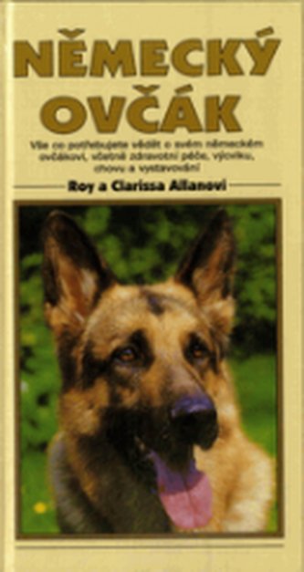 Německý ovčák Vše, co potřebujete vědět o svém německém ovčákovi