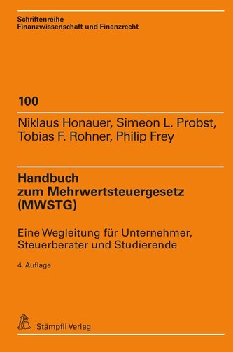 Handbuch zum Mehrwertsteuergesetz (MWSTG)