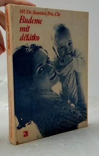 budeme mít dětátko