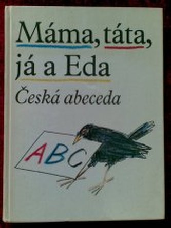 Máma, táta, já a Eda česká abeceda