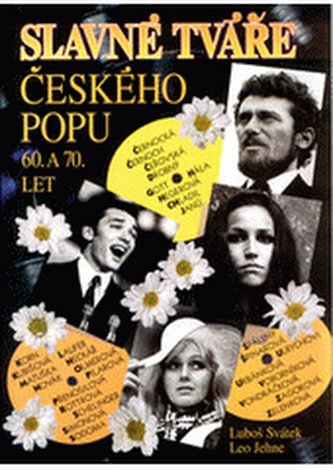 Slavné tváře českého popu 60. a 70. let