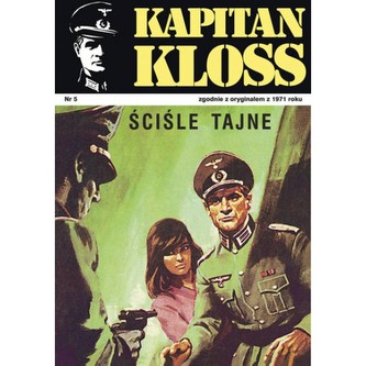Kapitan Kloss Nr. 5. Ściśle tajne