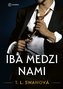 Iba medzi nami