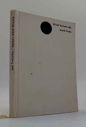 Život kolem nás - Jan Trefulka - Nálezy pana Mínuse