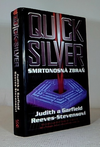 Quicksilver - smrtonosná zbraň